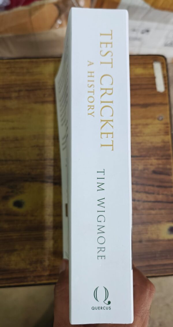 test cricket a history by tim wigmore