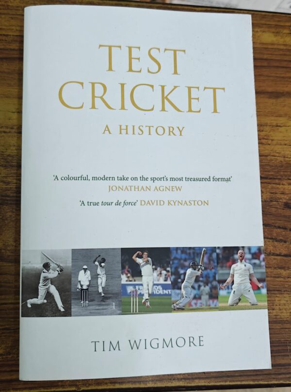 test cricket a history by tim wigmore